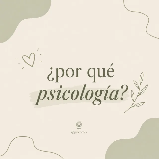 ¿Por qué psicología?